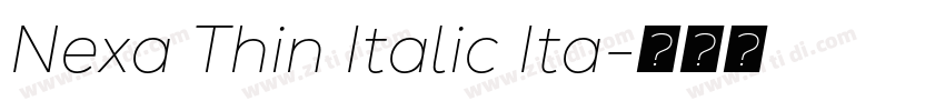 Nexa Thin Italic Ita字体转换 Nexa Thin Italic Ita字体转换
